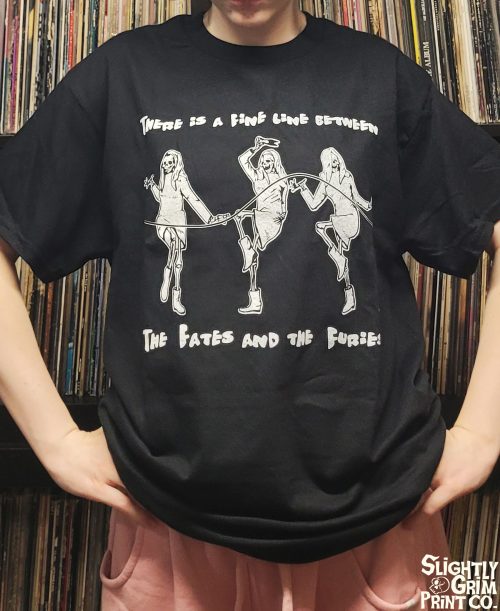 There's Fine Line Between The Fates and the Furies