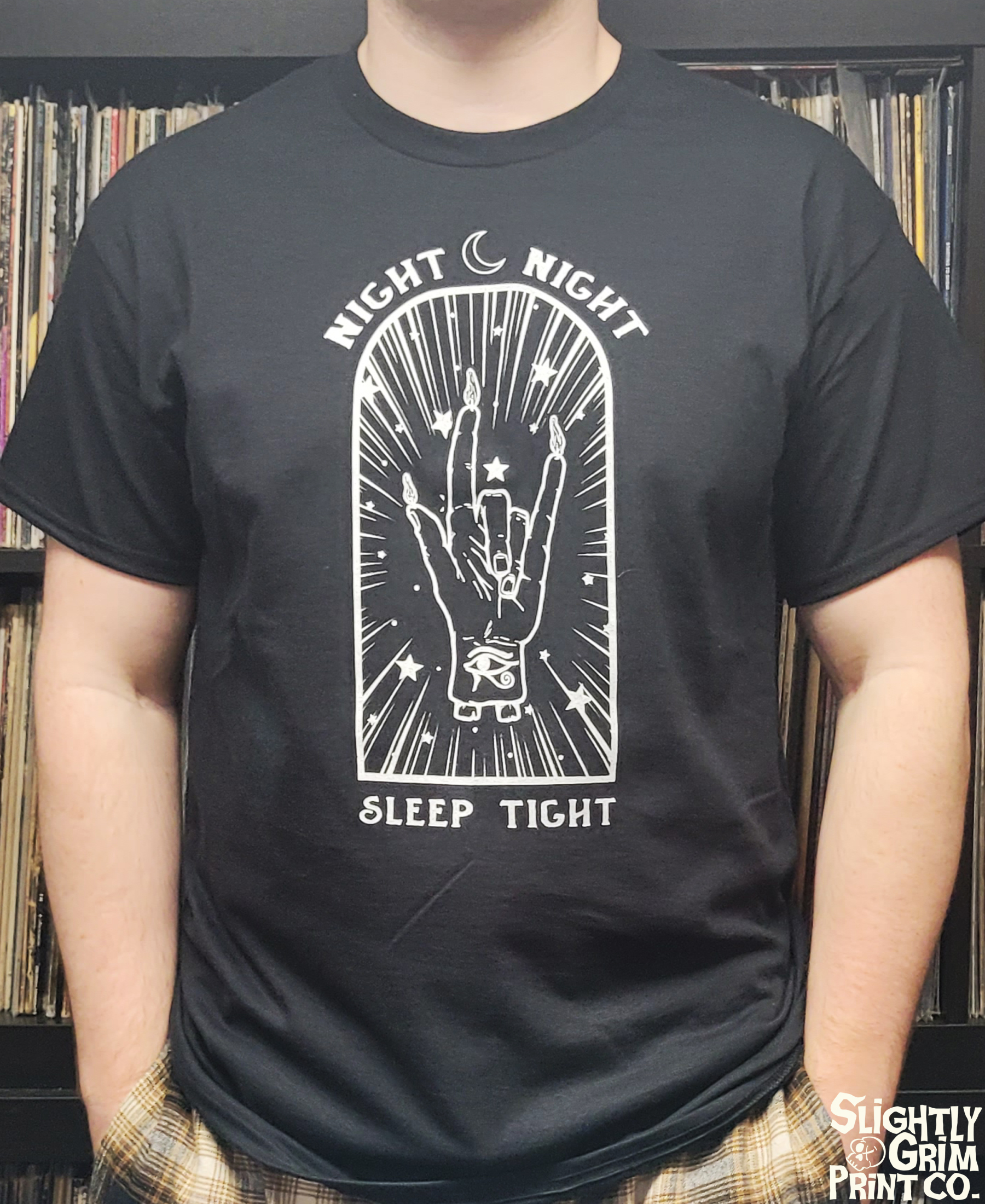 Night Night, Sleep Tight. Hand of Glory Shirt.