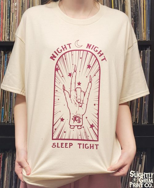 Night Night, Sleep Tight.